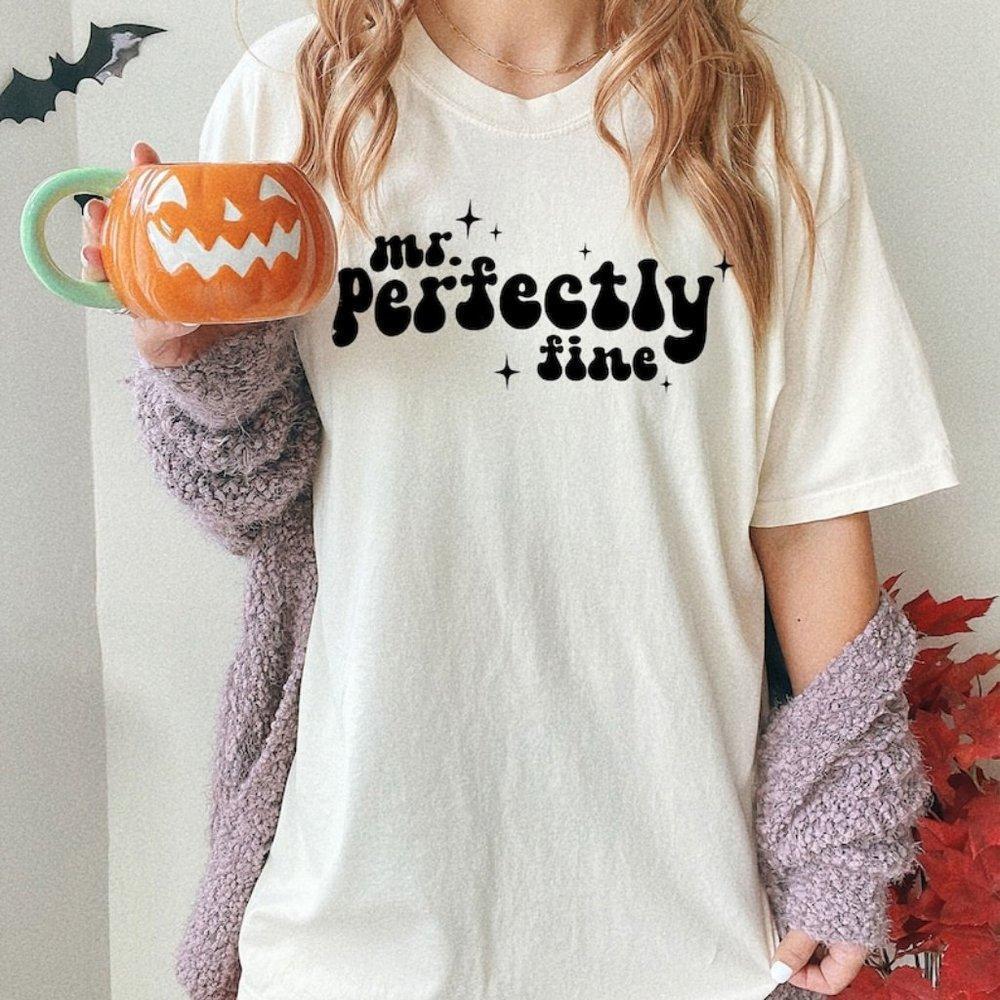 Mr.Perfectly Fine Shirt, Jonas Brothers I Love Hot Dads Shirt, Unisex Tee Shirt